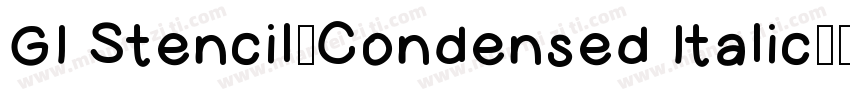 GI Stencil-Condensed Italic字体转换
